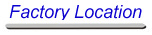 factorylocation.jpg (5213 bytes)